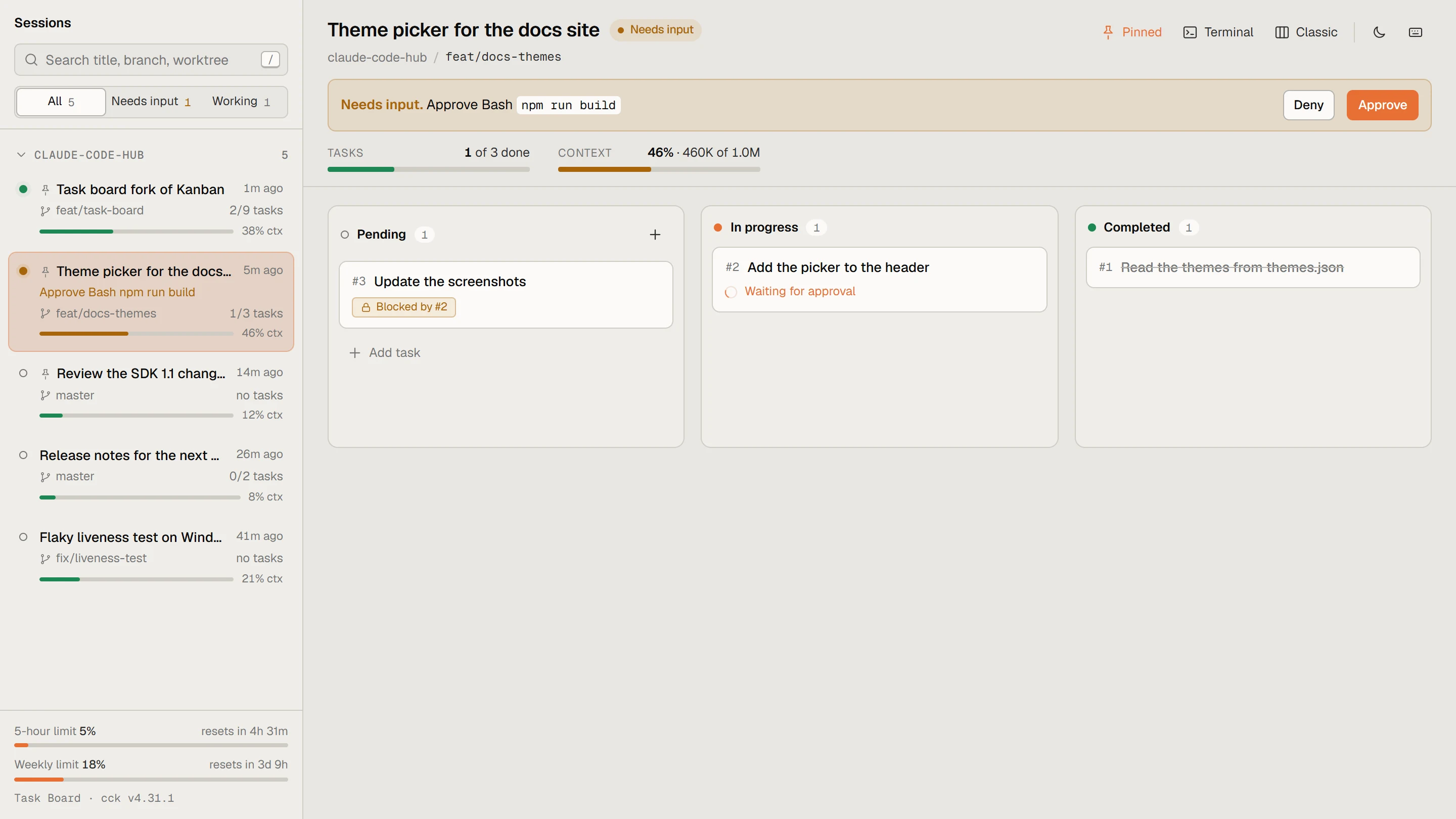The board with a session that waits: a bar says Needs input, Approve Bash npm run build, with Deny and Approve buttons